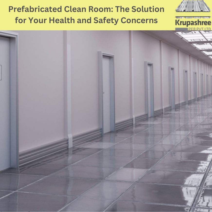 quality prefabricated clean rooms in India