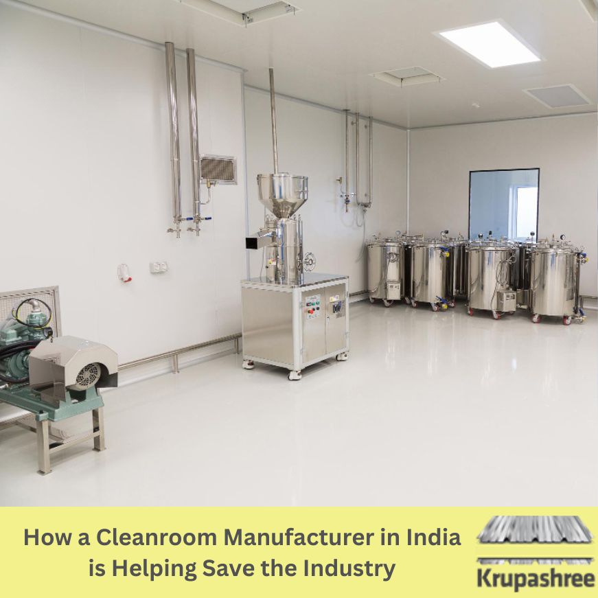 How a Cleanroom Manufacturer in India is Helping Save the Industry